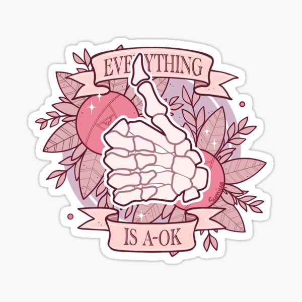 Item preview, Everything is A-OK - Relatable Sticker Design designed and sold by SumiyaArt.