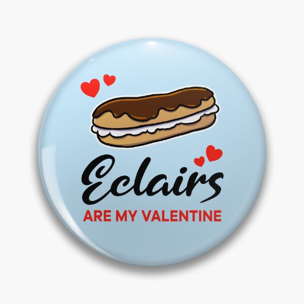 Item preview, Eclairs are my valentine designed and sold by jonmlam.