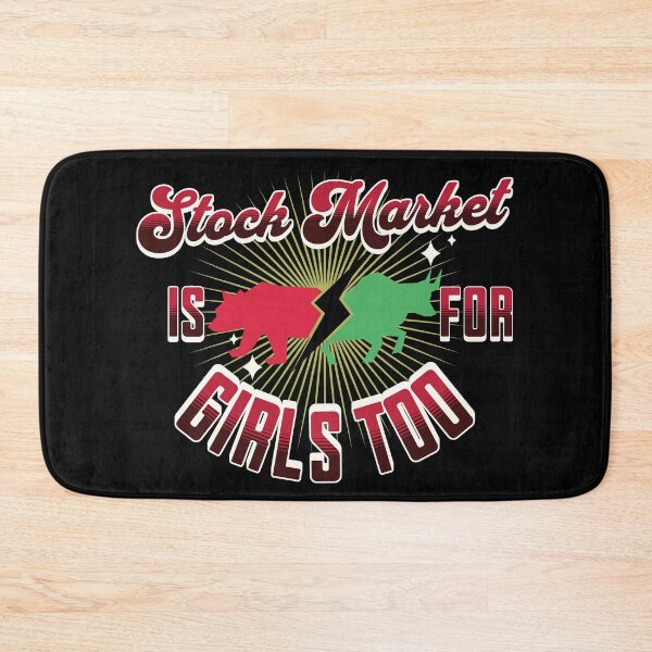Item preview, Stock Market is for Girls too Wall Street Profession  designed and sold by TheBeesForYou.
