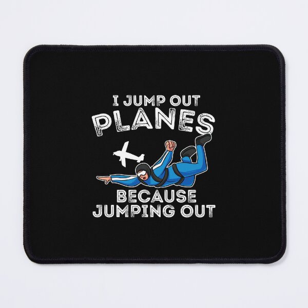 Item preview, I Jump Out Of Planes Skydiving Base Jumping designed and sold by Pubi.