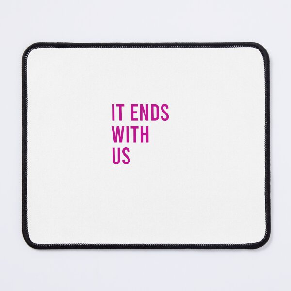 Item preview, It Ends With Us quote by Colleen Hoover designed and sold by ittrombino.