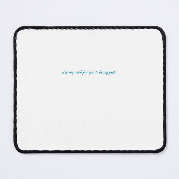 Item preview, It Starts With Us quote "It is my wish for you to be my fish" by Colleen Hoover designed and sold by ittrombino.