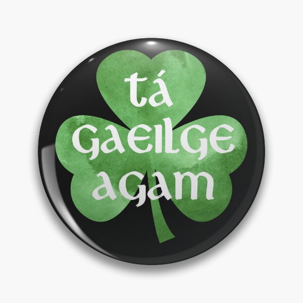 Item preview, Tá Gaeilge Agam, I Have Irish T-shirt, Irish Phrase, Irish Language Shirts designed and sold by Urban-Celt.