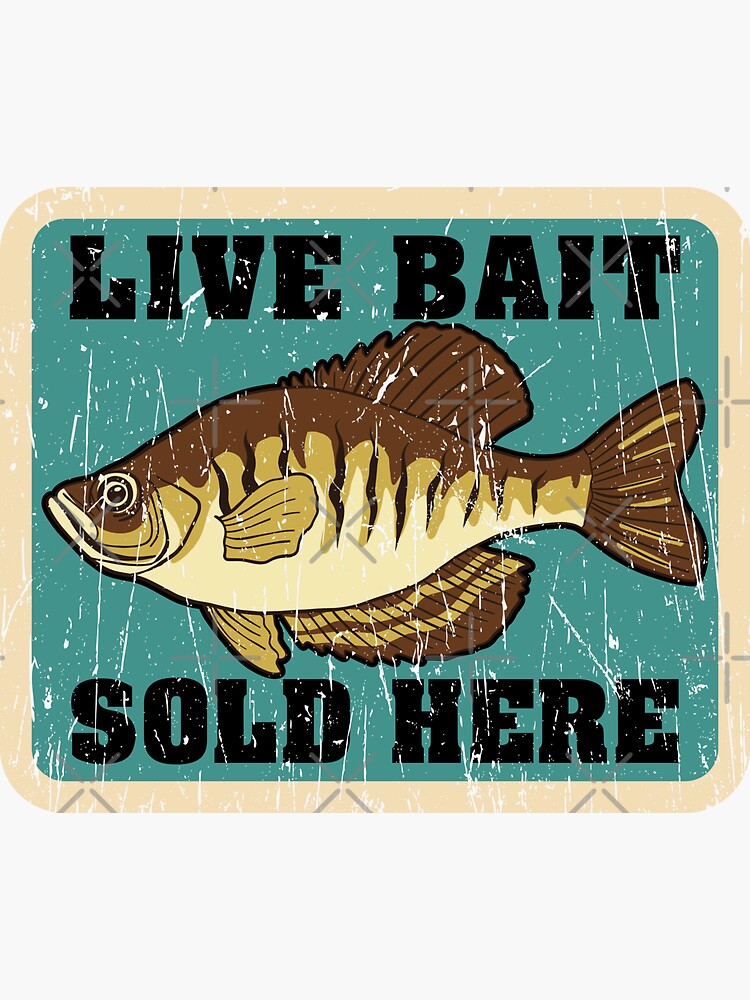 Live Bait Crappie Fishing Sticker for Sale by Tazzroid