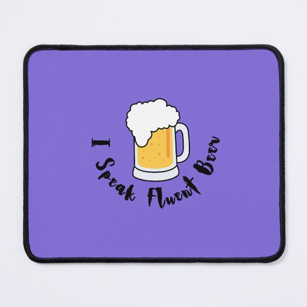 Item preview, I Speak Fluent Beer: quote about beer designed and sold by DeluxBee.