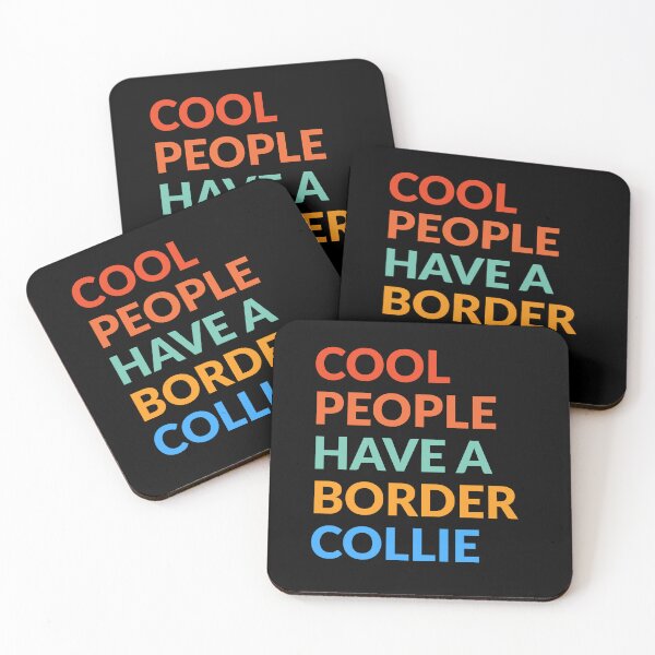 Item preview, Cool People Have A Border Collie Gift  designed and sold by Guarddogdrive.