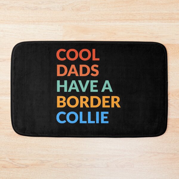 Item preview, Cool Dads Have A Border Collie Gift  designed and sold by Guarddogdrive.