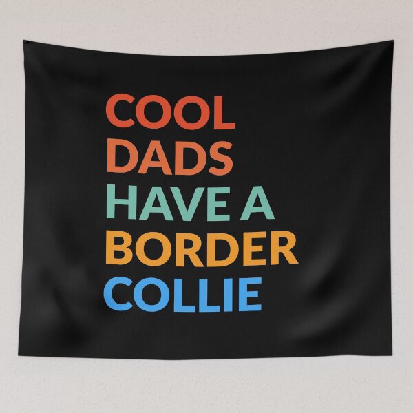 Item preview, Cool Dads Have A Border Collie Gift  designed and sold by Guarddogdrive.
