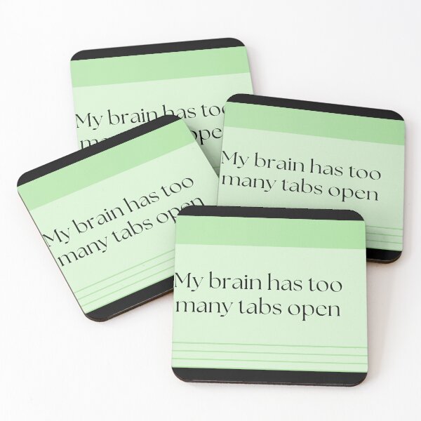 Item preview, My Brain Has Too Many Tabs Open designed and sold by Brookerino.