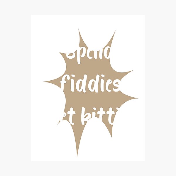 Item preview, Spend fiddies pet kitties Suck tiddes designed and sold by Hamza Güneş.