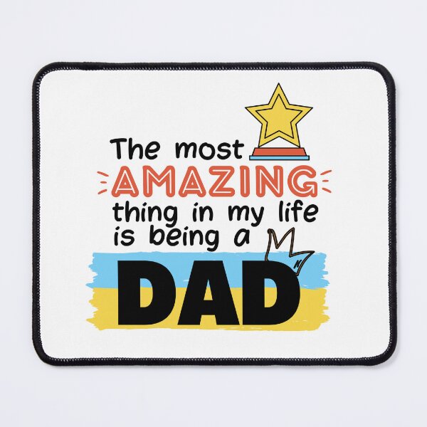 Item preview, The most amazing thing in my life is being a dad designed and sold by tinytwist.