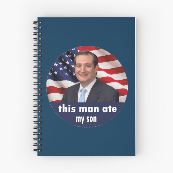 Item preview, This Man Ate My Son Meme Funny Ted Cruz  designed and sold by NikkoXus.