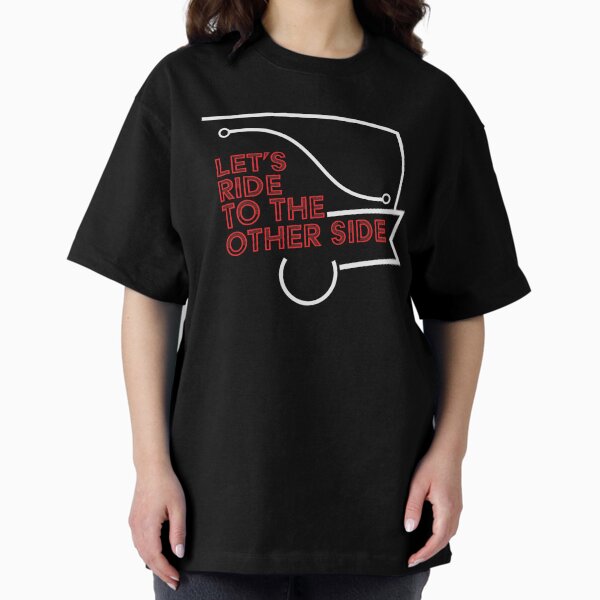 Let's Ride Hearse Oversized T-Shirt