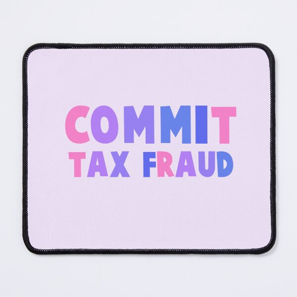 Item preview, Commit Tax Fraud | Colorful Quote designed and sold by InnayaDusha.