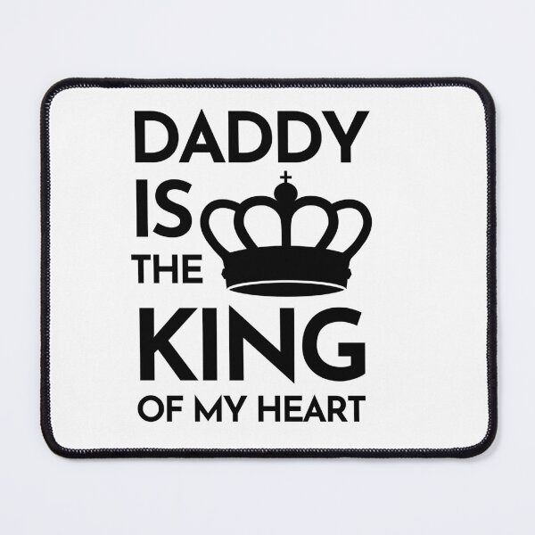 Item preview, Daddy is the king of my heart designed and sold by tinytwist.