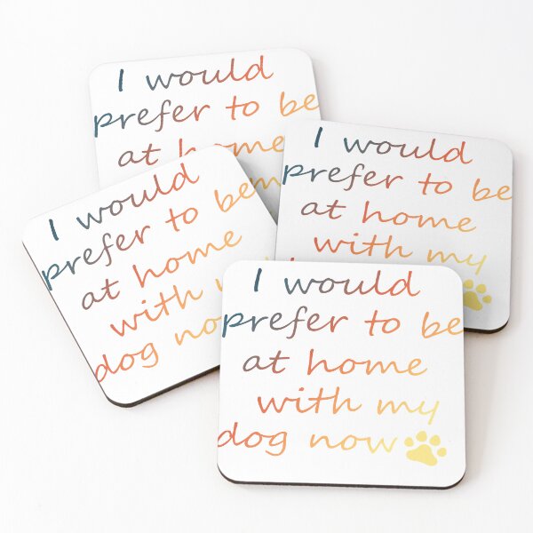 Item preview, I Would Prefer To Be At Home With My Dog Now - Colorful designed and sold by hemp3x.