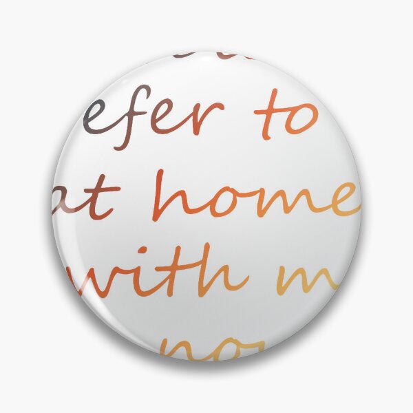 Item preview, I Would Prefer To Be At Home With My Dog Now - Colorful designed and sold by hemp3x.