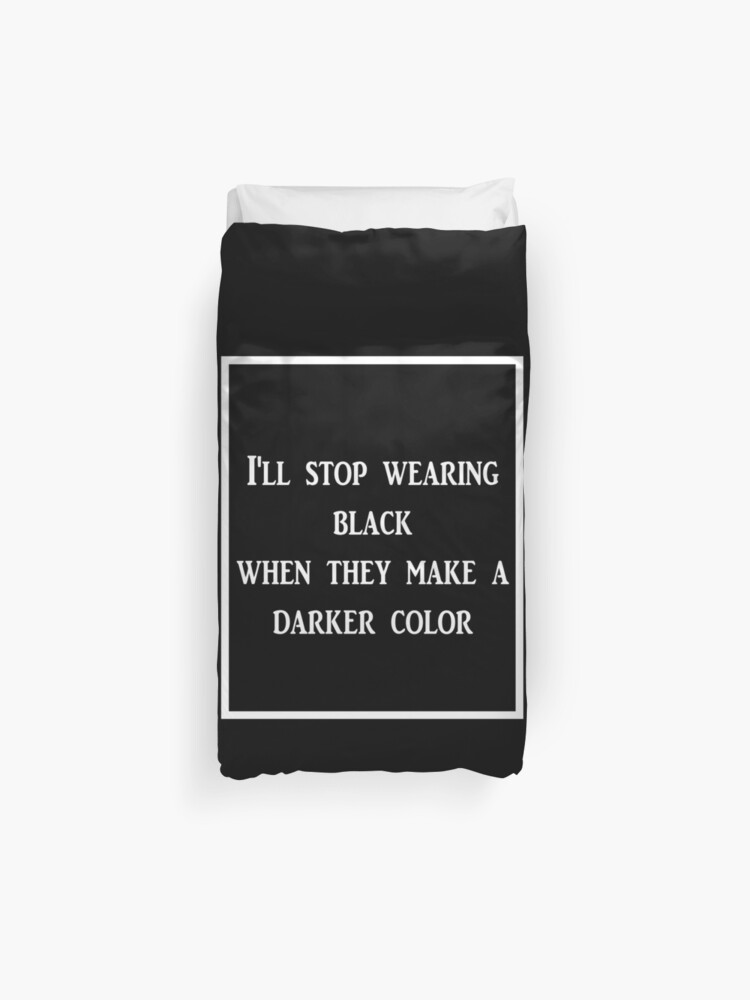 Goth Motto Duvet Cover By Chessjess Redbubble