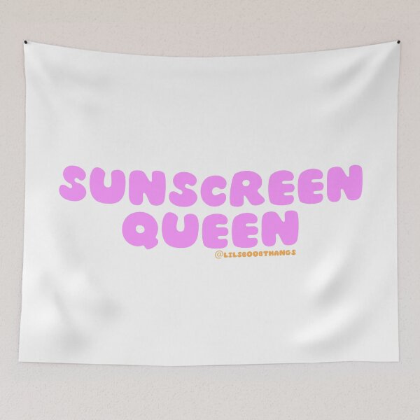 Item preview, Sunscreen Queen, sunscreen everyday, wear your SPF | @lilsboobthangs designed and sold by lilsboobthangs.