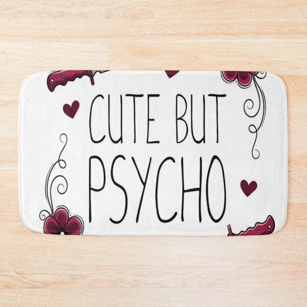 Item preview, Cute but Psycho designed and sold by BtsArmy02.