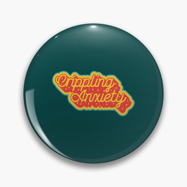 Item preview, Crippling Anxiety - mental health pun designed and sold by DalzielGagnon.