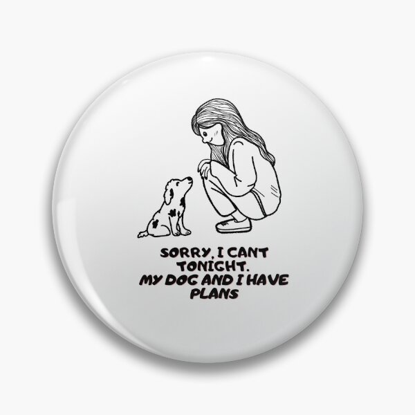 Item preview, Dog Mom : Sorry, I can't tonight. My dog and I have plans designed and sold by PurpleWay.