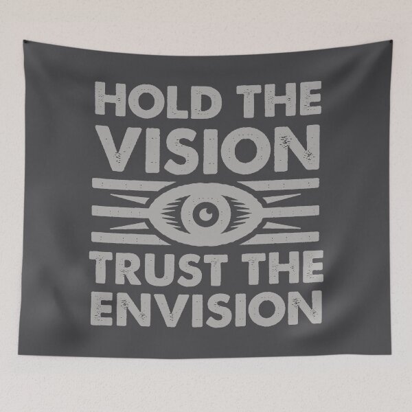 Item preview, Hold The Vision Trust The Envision designed and sold by Wiggly Lines.