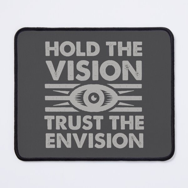 Item preview, Hold The Vision Trust The Envision designed and sold by Wiggly Lines.