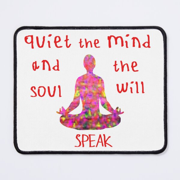 Item preview, Quiet the mind and the soul will speak designed and sold by kinpirks.