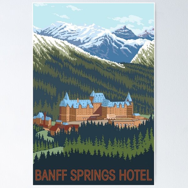Artikel-Vorschau von Banff SPRINGS Hotels Poster, designt und verkauft von sharlapinder897.