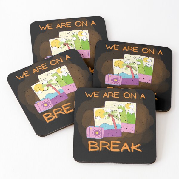 Item preview, We are on a break | holidays, spring break designed and sold by Galskap.