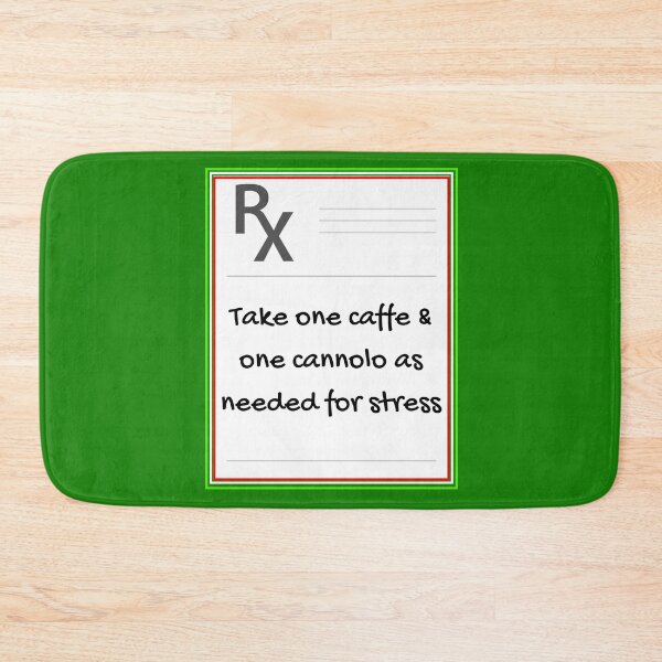 Item preview, Rx: Take One Caffe & One Cannolo As Needed For Stress designed and sold by artistoutfitter.