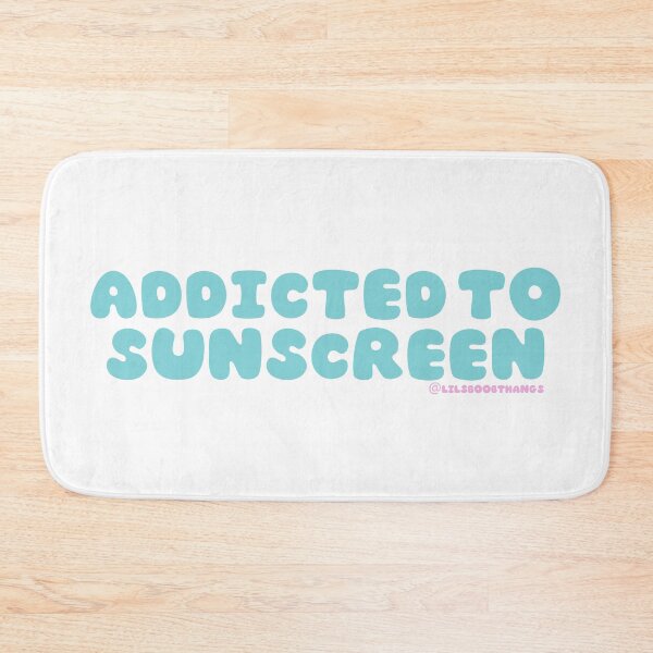 Item preview, Addicted to sunscreen, Sunscreen Queen, sunscreen everyday, wear your SPF, v23 | @lilsboobthangs designed and sold by lilsboobthangs.