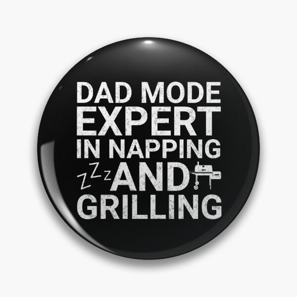 Item preview, DAD MODE EXPERT IN NAPPING AND GRILLING designed and sold by Affyboss6.