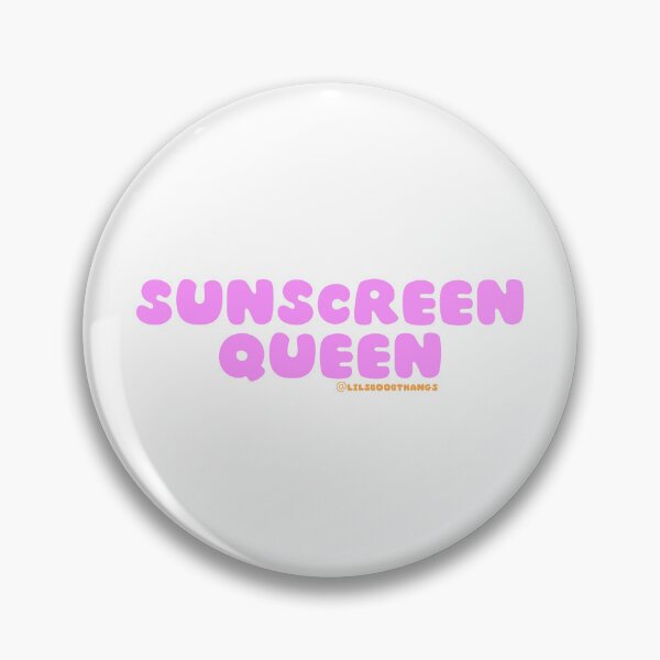 Item preview, Sunscreen Queen, sunscreen everyday, wear your SPF, v25 | @lilsboobthangs designed and sold by lilsboobthangs.