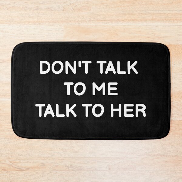 Item preview, Don't Talk to Me, Talk to Her - Antisocial Person designed and sold by GraphiGroove.