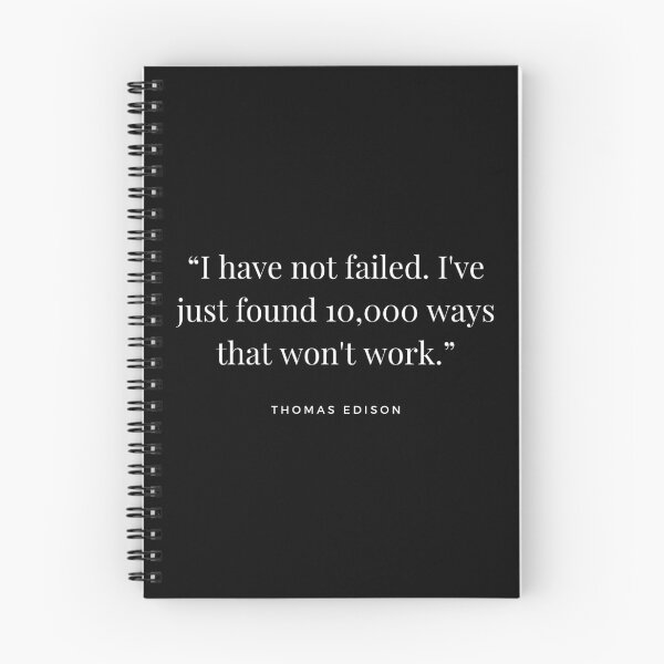Item preview, “I have not failed. I've just found 10,000 ways that won't work.” Thomas Edison quote designed and sold by Caroline Herbert.