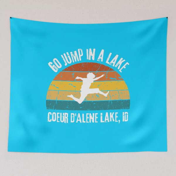 Item preview, Go Jump In a Lake - Coeur d'Alene Lake, Idaho designed and sold by It's On Backwards.