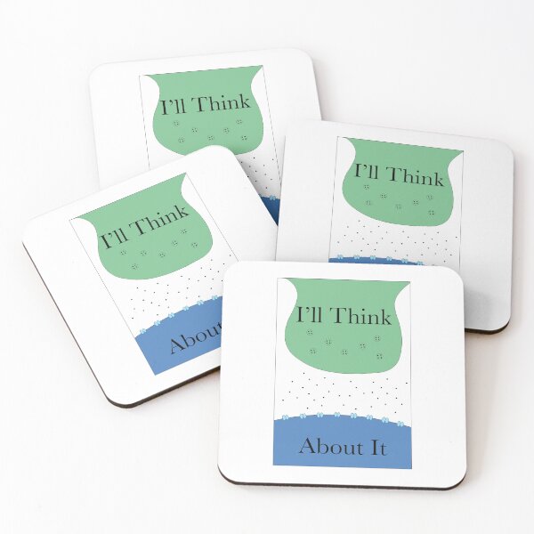 Item preview, I’ll think about it designed and sold by peachesandfizz.