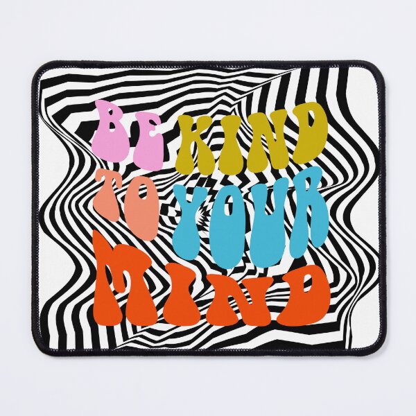 Item preview, Be kind to your mind designed and sold by blckpage.