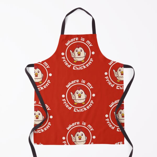 Item preview, where is my Fried Chicken? designed and sold by FedoraDesign.