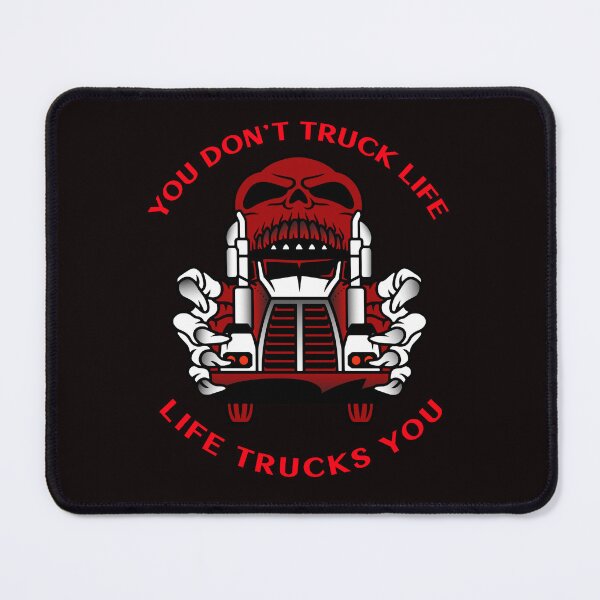 Item preview, Trucker Skull You Don't Truck Life Life Trucks You RR designed and sold by TeamsterLife.