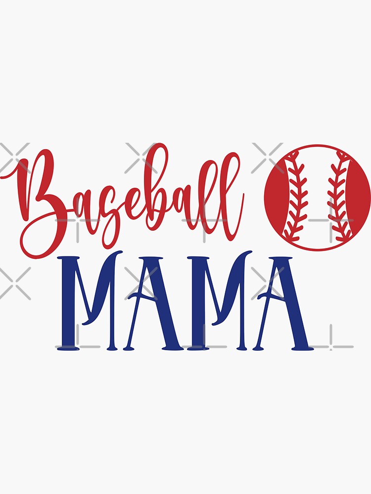 "Baseball Mama Supportive and Proud Sports Supporter" Sticker for Sale by EmblemThreads