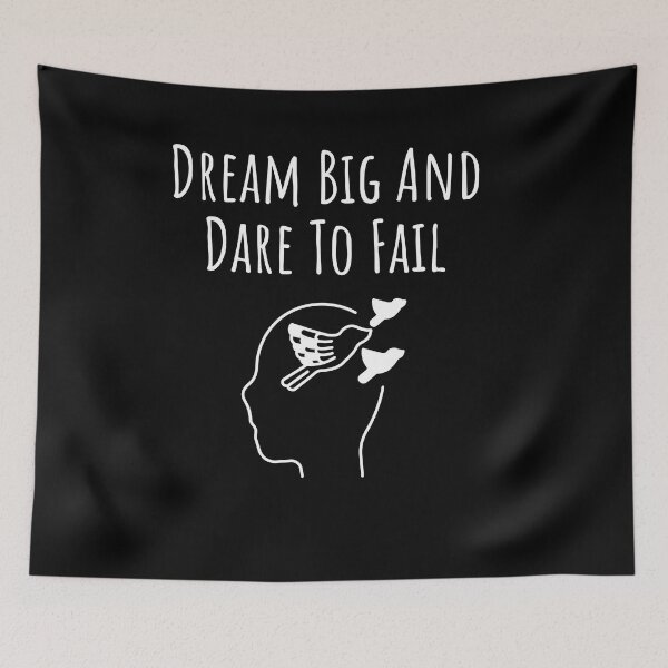 Item preview, Dream Big And Dare To Fail Inspirational Quote designed and sold by Andy Hilaire.
