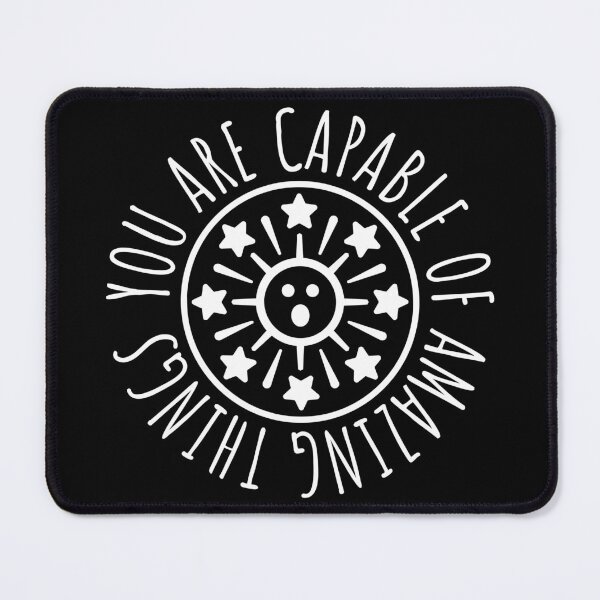 Item preview, You Are Capable Of Amazing Things Inspirational Quote designed and sold by Andy Hilaire.