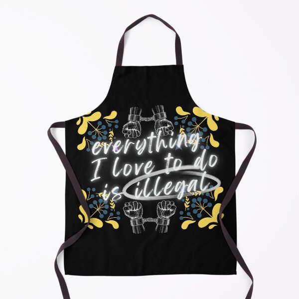 Item preview, Everything I love To Do Is Illegal designed and sold by Aarab shope ⭐⭐⭐⭐⭐.