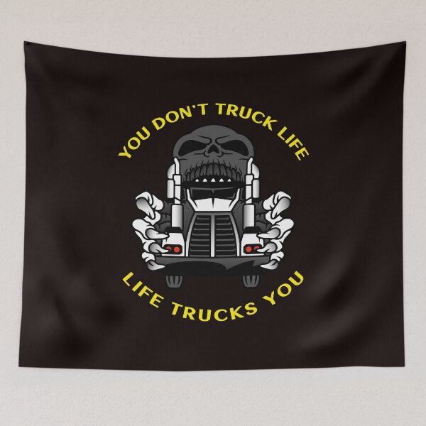 Item preview, Trucker Skull You Don't Truck Life Life Trucks You BlkY designed and sold by TeamsterLife.