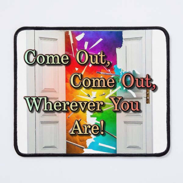 Item preview, Come Out, Come Out, Wherever You Are! designed and sold by AlexisHex.
