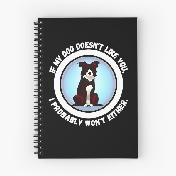 Item preview, Border Collie - If My Dog Doesn't Like You, Neither Do I - Ai Generated Image designed and sold by Mechanical-Artt.