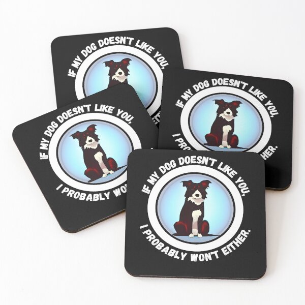 Item preview, Border Collie - If My Dog Doesn't Like You, Neither Do I - Ai Generated Image designed and sold by Mechanical-Artt.